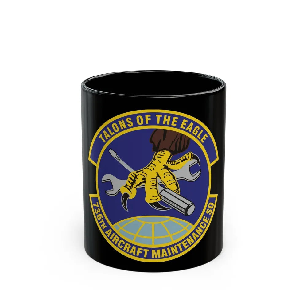 736th Aircraft Maintenance Squadron (U.S. Air Force) Black Coffee Mug-11oz-Go Mug Yourself