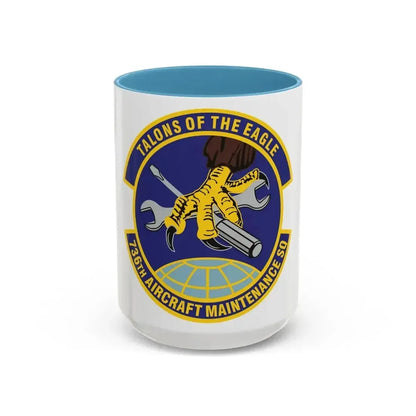 736th Aircraft Maintenance Squadron (U.S. Air Force) Accent Coffee Mug 15oz Light Blue - Go Mug Yourself