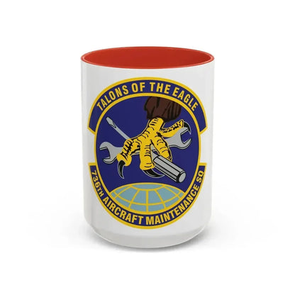 736th Aircraft Maintenance Squadron (U.S. Air Force) Accent Coffee Mug 15oz Red - Go Mug Yourself