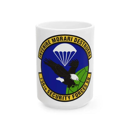 736th Security Forces Squadron (U.S. Air Force) White Coffee Mug 15oz - Go Mug Yourself