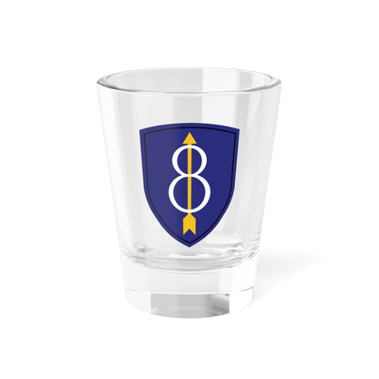 8th Infantry Division patch (U.S. Army) Shot Glass 1.5oz