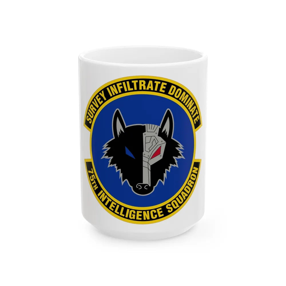 75 Intelligence Squadron ACC (U.S. Air Force) White Coffee Mug-15oz-Go Mug Yourself