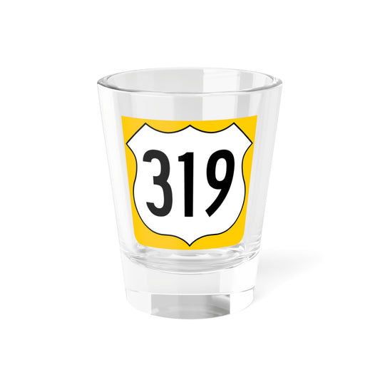 US 319 FL reversed (Florida) (Road Sign) Shot Glass 1.5oz