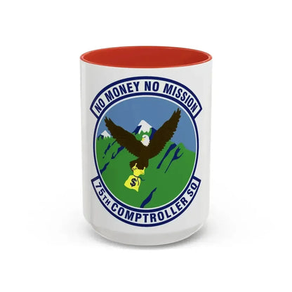 75th Comptroller Squadron (U.S. Air Force) Accent Coffee Mug 15oz Red - Go Mug Yourself
