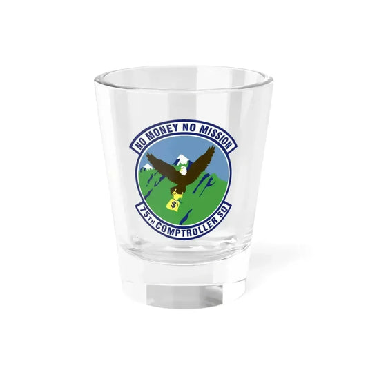 75th Comptroller Squadron (U.S. Air Force) Shot Glass 1.5oz 1.5oz - Go Mug Yourself