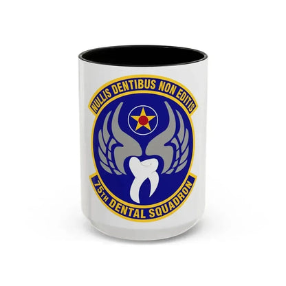75th Dental Squadron (U.S. Air Force) Accent Coffee Mug 15oz Black - Go Mug Yourself
