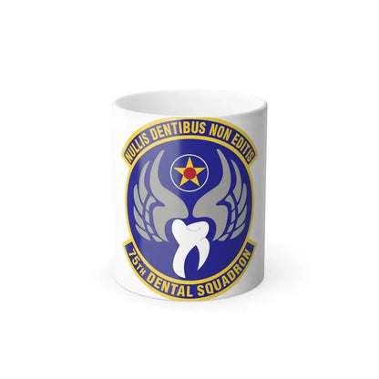 75th Dental Squadron (U.S. Air Force) Color Changing Coffee Mug 11oz - Go Mug Yourself