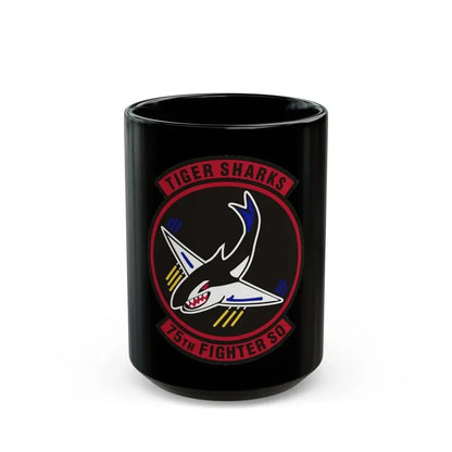 75th Fighter Squadron (U.S. Air Force) Black Coffee Mug 15oz - Go Mug Yourself