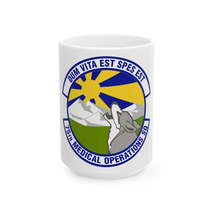 75th Medical Operations Squadron (U.S. Air Force) White Coffee Mug-15oz-Go Mug Yourself