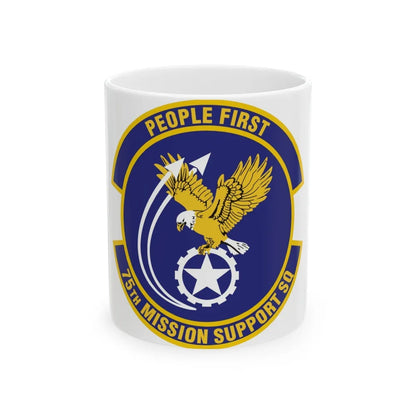 75th Mission Support Squadron (U.S. Air Force) White Coffee Mug-11oz-Go Mug Yourself