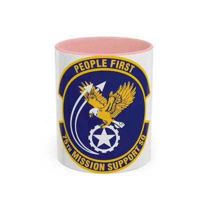 75th Mission Support Squadron (U.S. Air Force) Accent Coffee Mug 11oz Pink - Go Mug Yourself