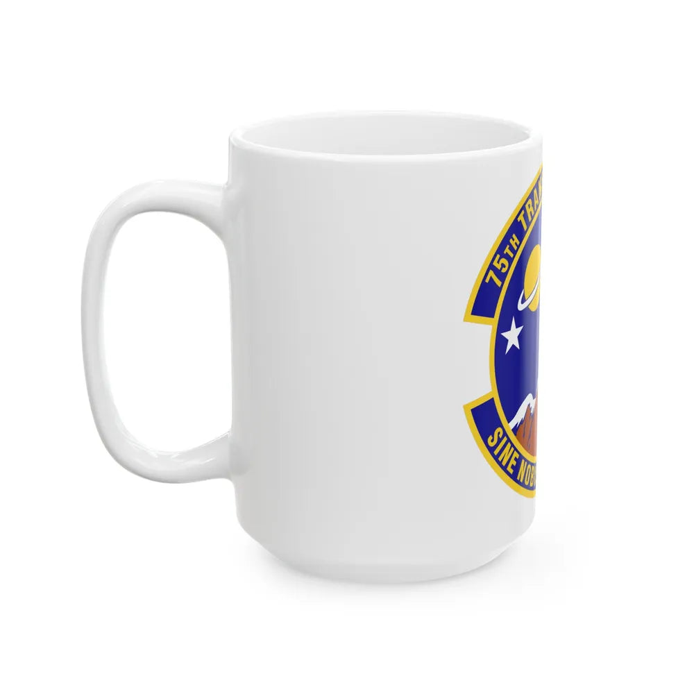 75th Transportation Squadron (U.S. Air Force) White Coffee Mug-Go Mug Yourself