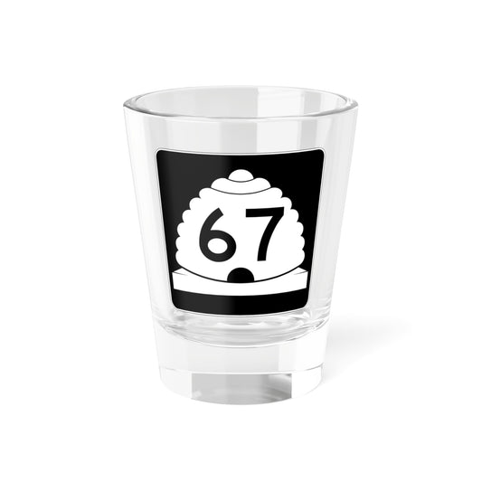 Utah SR 67 (Utah) (Road Sign) Shot Glass 1.5oz-1.5oz-Go Mug Yourself