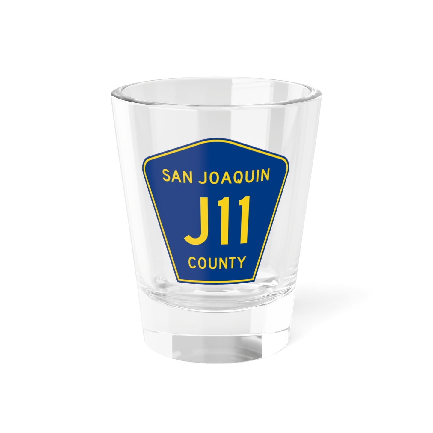 San Joaquin County J11 (California) (Road Sign) Shot Glass 1.5oz
