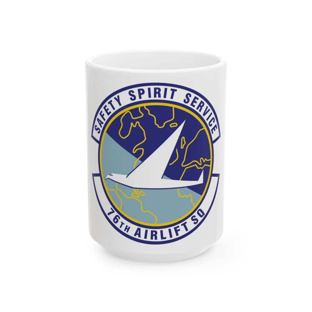 76th Airlift Squadron (U.S. Air Force) White Coffee Mug-15oz-Go Mug Yourself