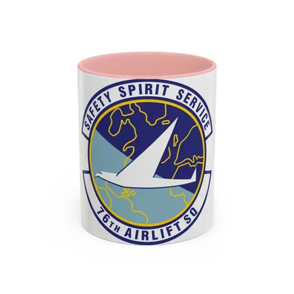 76th Airlift Squadron (U.S. Air Force) Accent Coffee Mug 11oz Pink - Go Mug Yourself