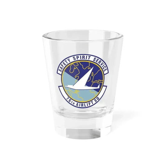 76th Airlift Squadron (U.S. Air Force) Shot Glass 1.5oz 1.5oz - Go Mug Yourself