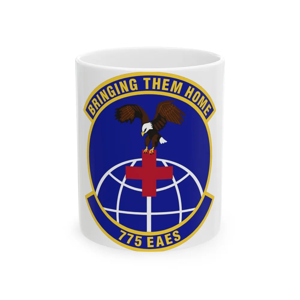 775th Expeditionary Aeromedical Evacuation Squadron (U.S. Air Force) White Coffee Mug-11oz-Go Mug Yourself