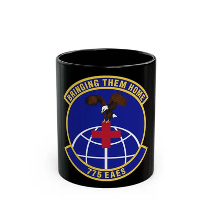 775th Expeditionary Aeromedical Evacuation Squadron (U.S. Air Force) Black Coffee Mug 11oz - Go Mug Yourself