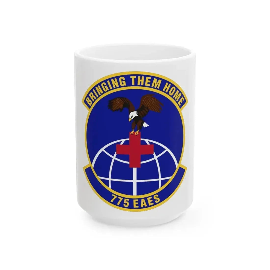 775th Expeditionary Aeromedical Evacuation Squadron (U.S. Air Force) White Coffee Mug 15oz - Go Mug Yourself