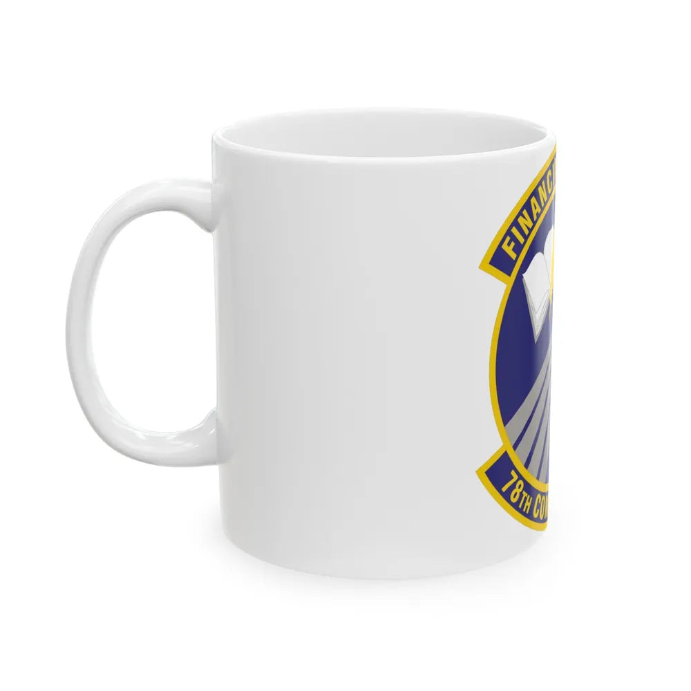 78 Comptroller Squadron AFMC (U.S. Air Force) White Coffee Mug-Go Mug Yourself