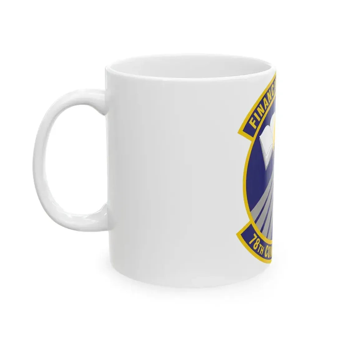78 Comptroller Squadron AFMC (U.S. Air Force) White Coffee Mug - Go Mug Yourself