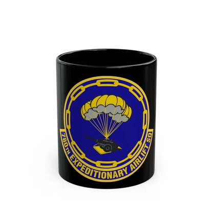 780th Expeditionary Airlift Squadron (U.S. Air Force) Black Coffee Mug 11oz - Go Mug Yourself