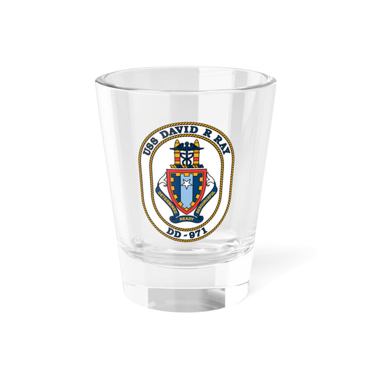 USS David R Ray DD 971 (U.S. Navy) Shot Glass 1.5oz