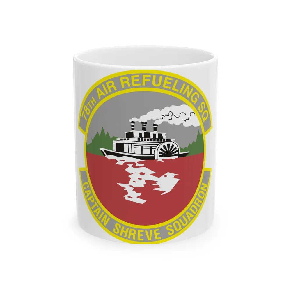 78th Air Refueling Squadron (U.S. Air Force) White Coffee Mug-11oz-Go Mug Yourself