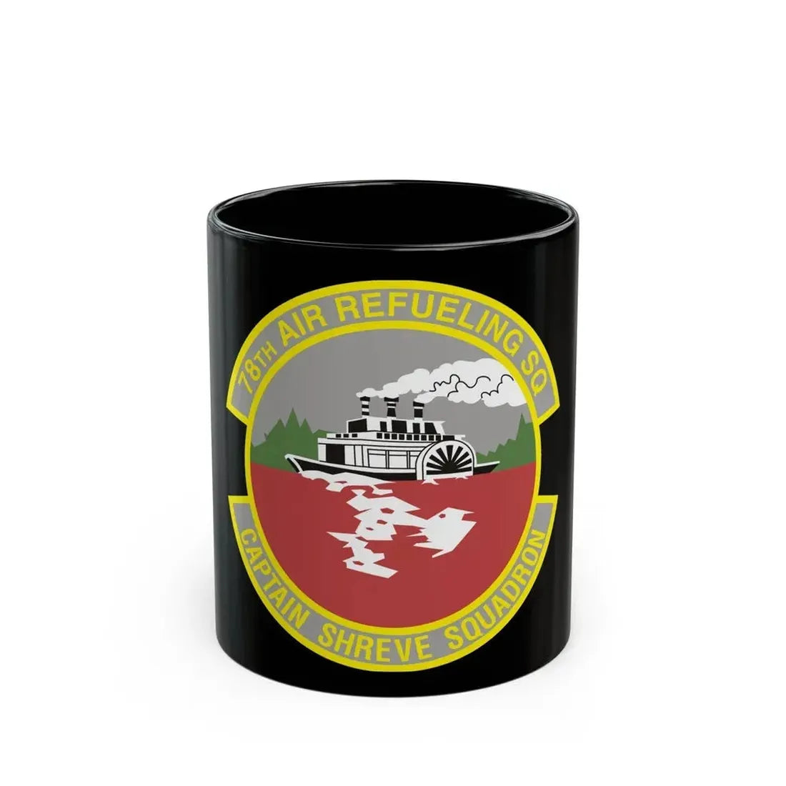 78th Air Refueling Squadron (U.S. Air Force) Black Coffee Mug 11oz - Go Mug Yourself