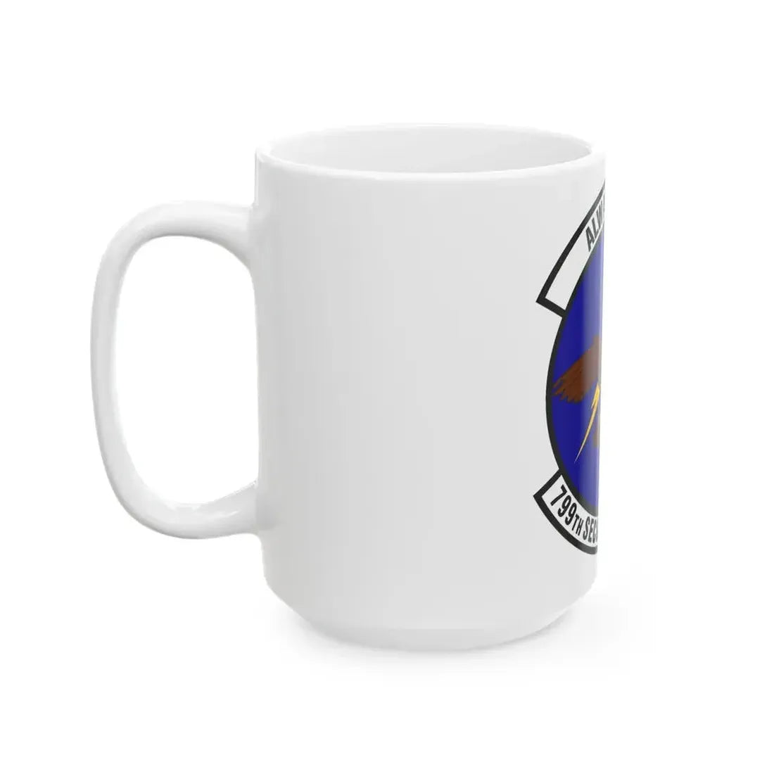 799th Security Forces Squadron (U.S. Air Force) White Coffee Mug - Go Mug Yourself
