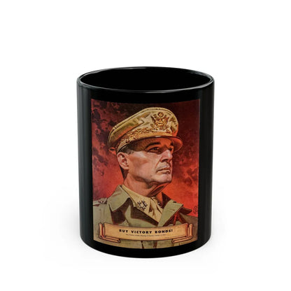 Buy Victory Bonds! Portrait of General MacArthur (1945) - Black Coffee Mug-11oz-Go Mug Yourself