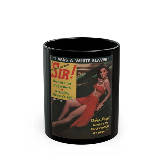 Debra Paget #591 - Sir! Mag. May '57 - Debbie on Cover in Color & 4-Page Spread inside (Vintage Female Icon) Black Coffee Mug-11oz-Go Mug Yourself