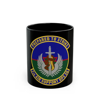 7th Air Support Operations Squadron (U.S. Air Force) Black Coffee Mug 11oz - Go Mug Yourself