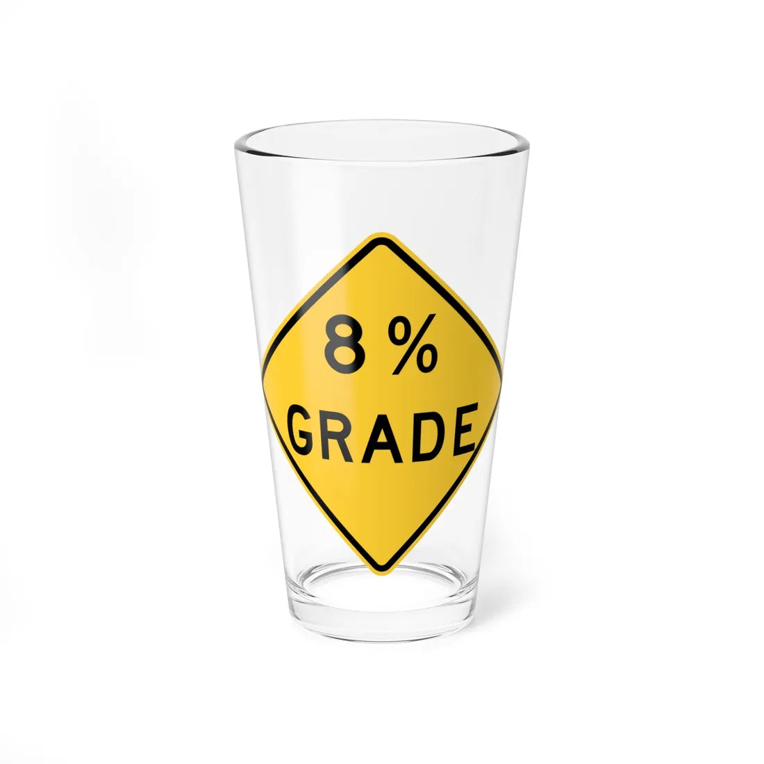 8 GRADE ITD W7-3 (Idaho) (Road Sign) Pint Glass 16oz 16oz - Go Mug Yourself