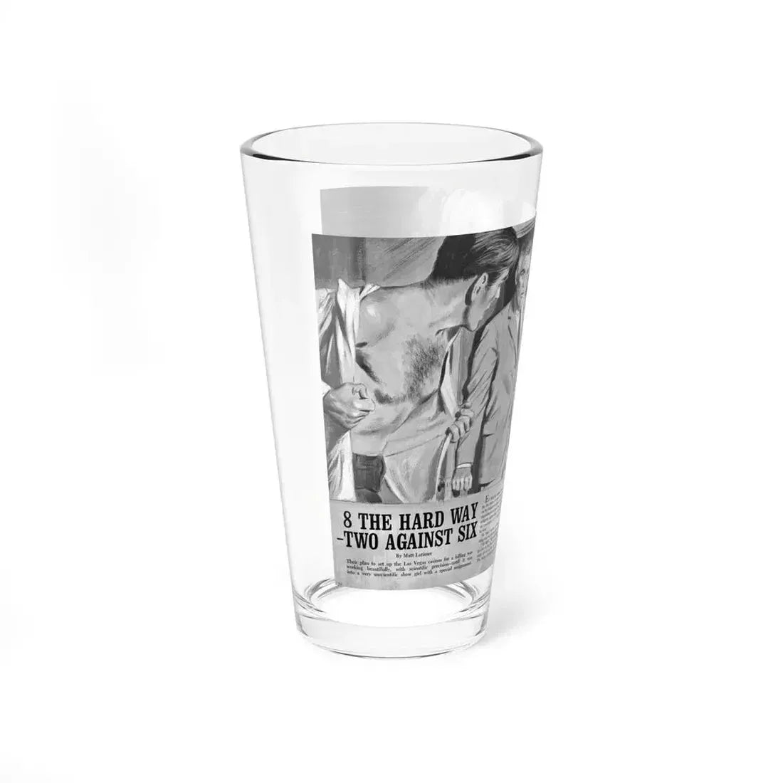 8 The Hard Way - Two Against Six, Doll's & Doll's, Part 3, December 1968 (Magazine Illustration) Pint Glass 16oz - Go Mug Yourself