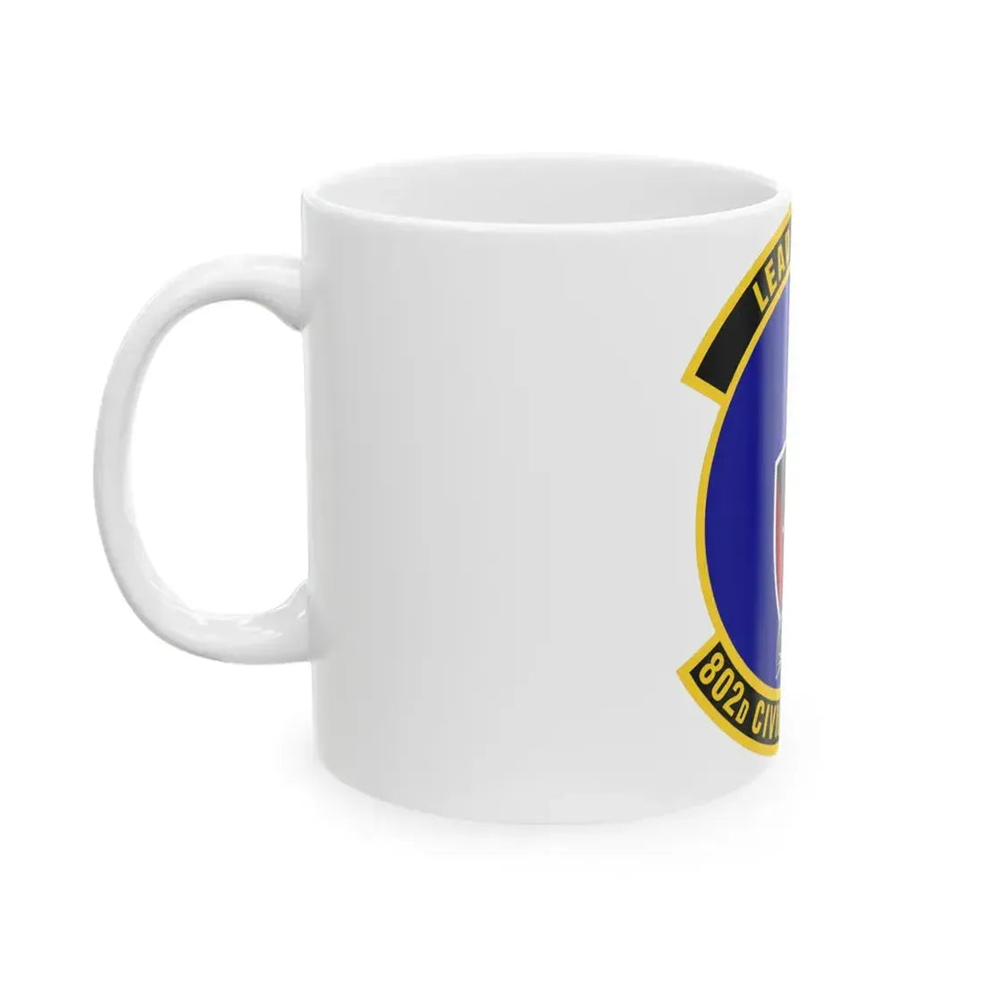 802d Civil Engineer Squadron (U.S. Air Force) White Coffee Mug - Go Mug Yourself