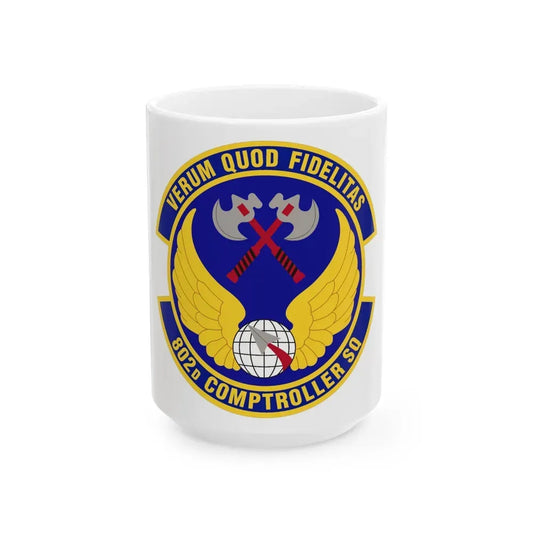 802d Comptroller Squadron (U.S. Air Force) White Coffee Mug 15oz - Go Mug Yourself