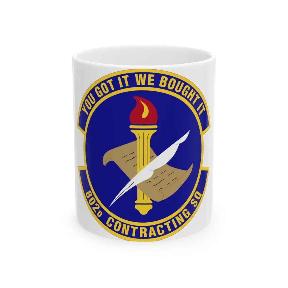 802d Contracting Squadron (U.S. Air Force) White Coffee Mug-11oz-Go Mug Yourself