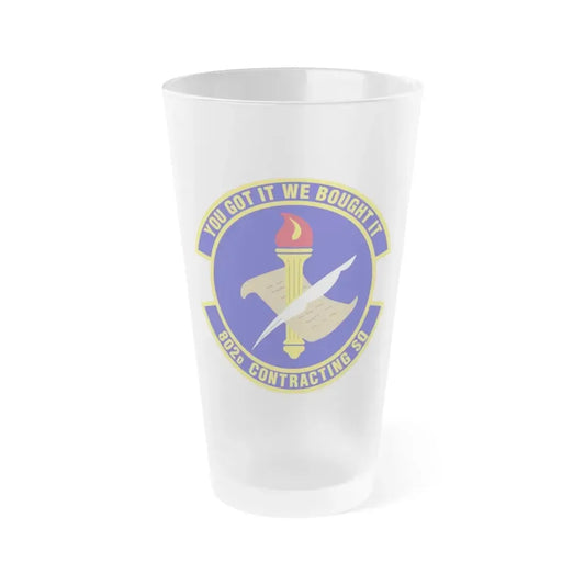 802d Contracting Squadron (U.S. Air Force) Frosted Pint Glass 16oz 16oz Frosted - Go Mug Yourself