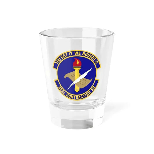 802d Contracting Squadron (U.S. Air Force) Shot Glass 1.5oz 1.5oz - Go Mug Yourself