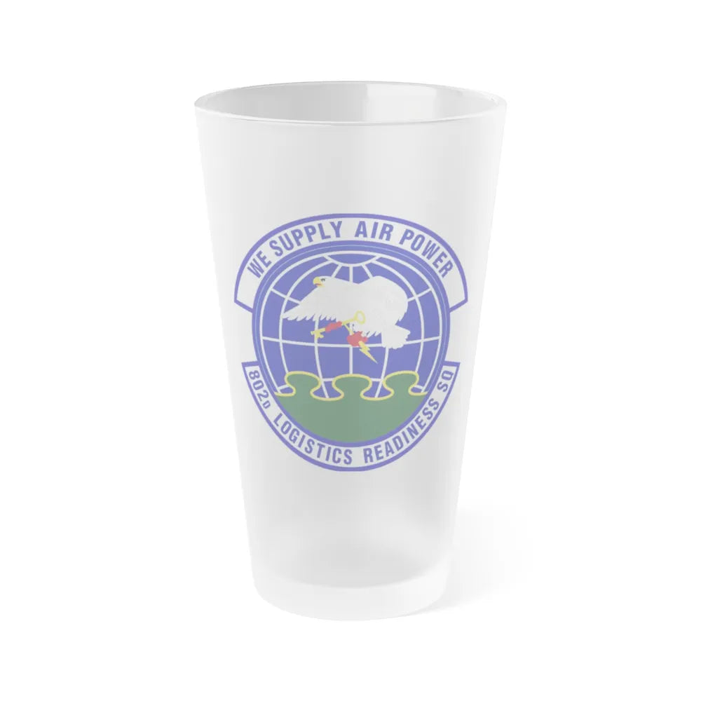 802d Logistics Readiness Squadron (U.S. Air Force) Frosted Pint Glass 16oz-16oz-Frosted-Go Mug Yourself