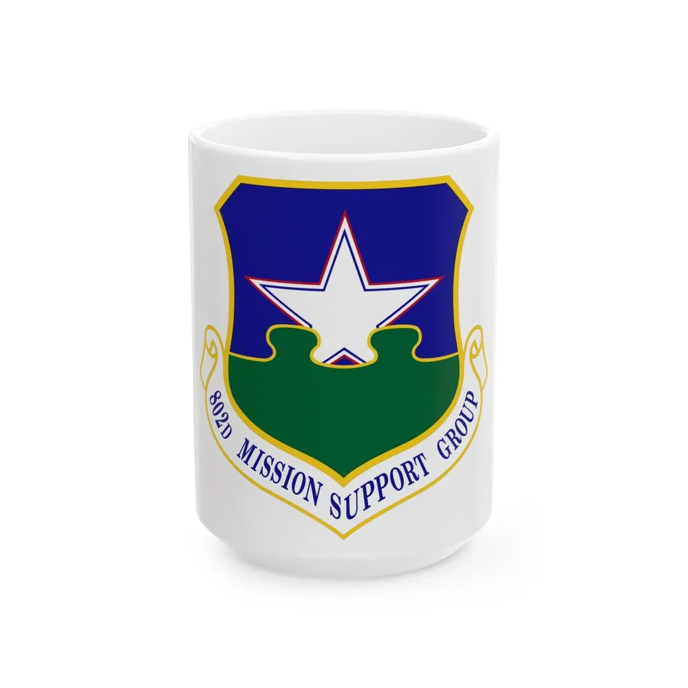 802nd Mission Support Group (U.S. Air Force) White Coffee Mug-15oz-Go Mug Yourself