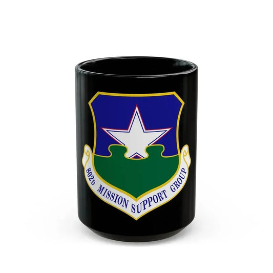 802nd Mission Support Group (U.S. Air Force) Black Coffee Mug 15oz - Go Mug Yourself