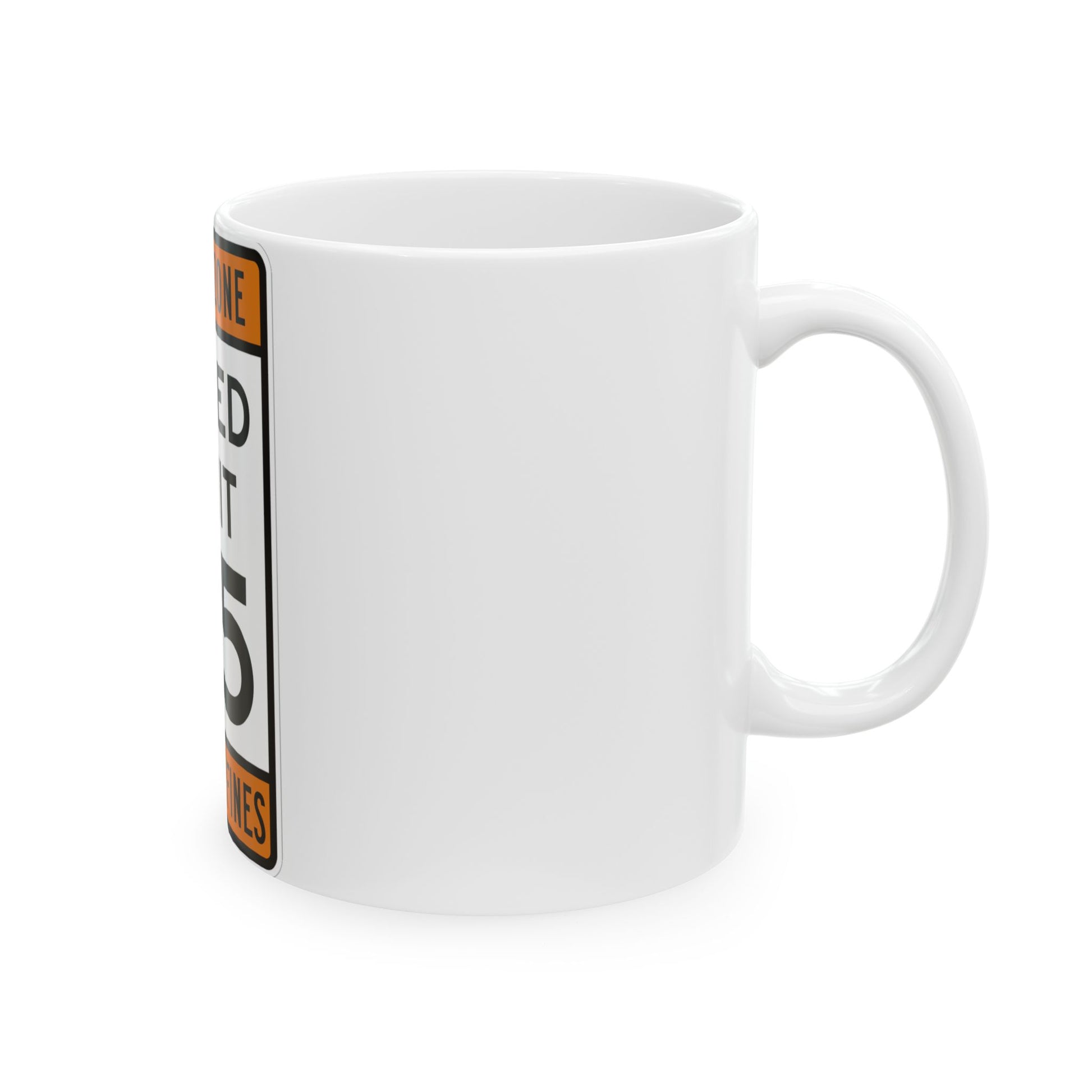 WORK ZONE SPEED LIMIT MUTCD-AK R2-100 (Alaska) (Road Sign) White Coffee Mug-Go Mug Yourself