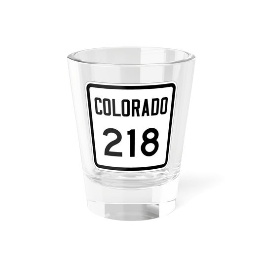 Colorado 218 1946 (Colorado) (Road Sign) Shot Glass 1.5oz-1.5oz-Go Mug Yourself