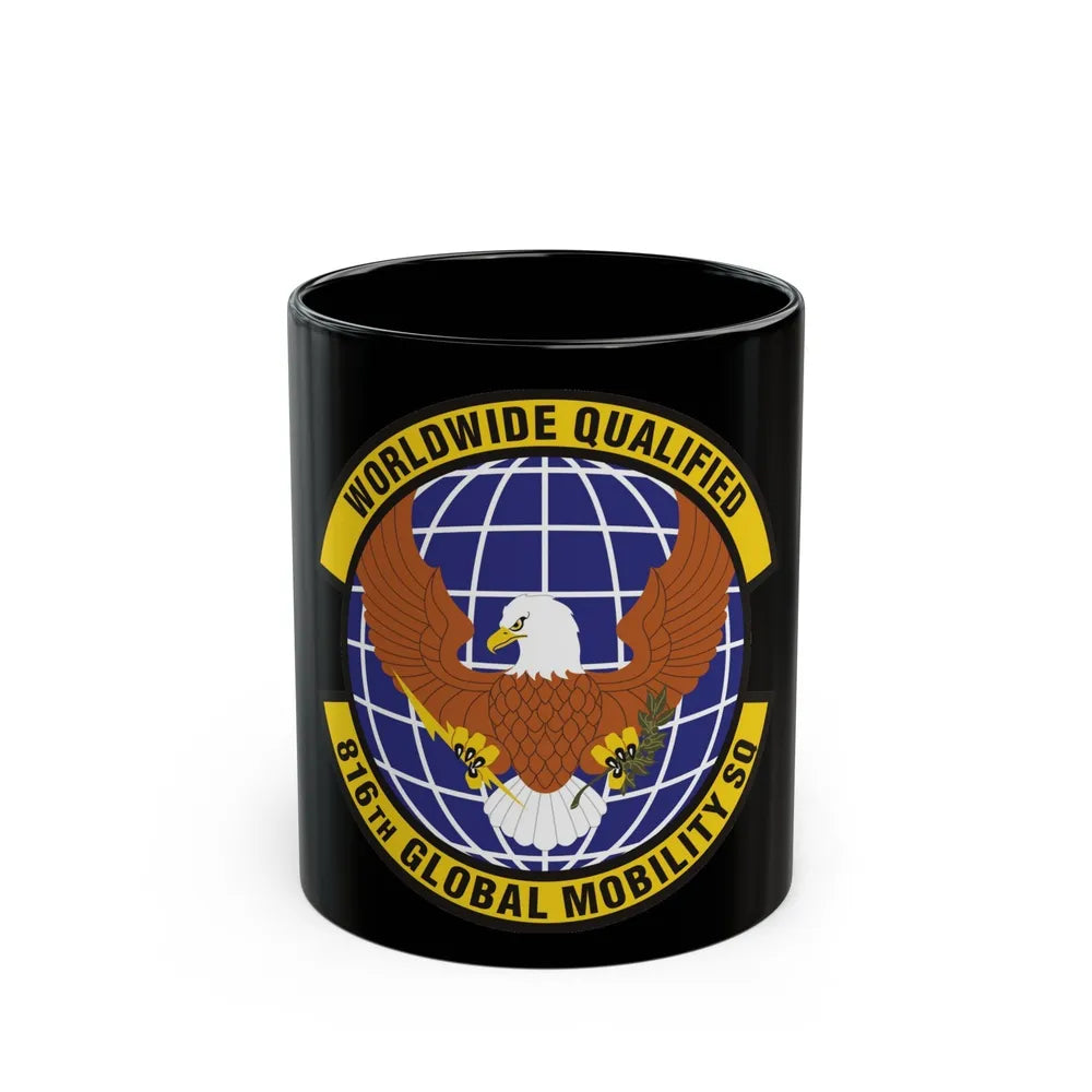 816th Global Mobility Squadron (U.S. Air Force) Black Coffee Mug-11oz-Go Mug Yourself