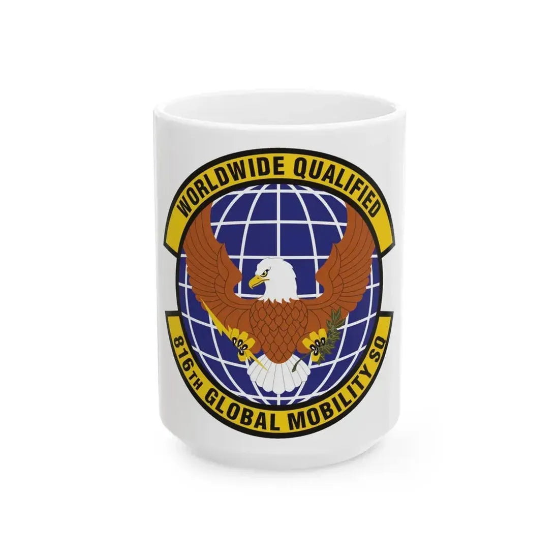 816th Global Mobility Squadron (U.S. Air Force) White Coffee Mug 15oz - Go Mug Yourself