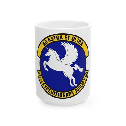 817th Expeditionary Airlift Squadron (U.S. Air Force) White Coffee Mug 15oz - Go Mug Yourself