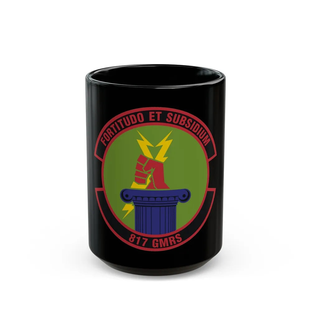 817th Global Mobility Readiness Squadron (U.S. Air Force) Black Coffee Mug-15oz-Go Mug Yourself